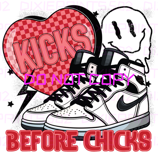 KICKS BEFORE CHICKS